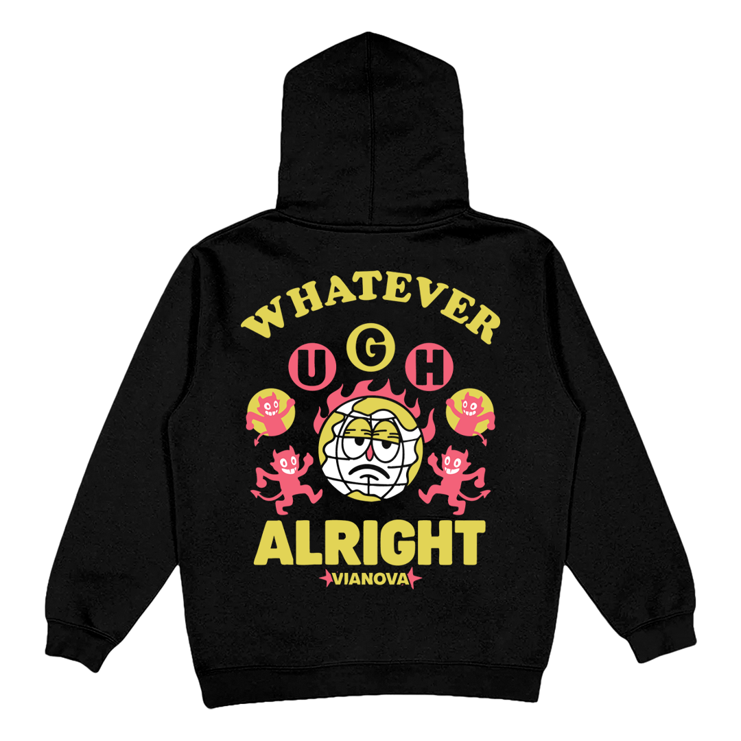 Whatever Alright Hoodie