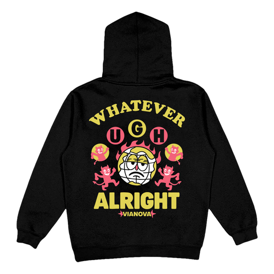 Whatever Alright Hoodie